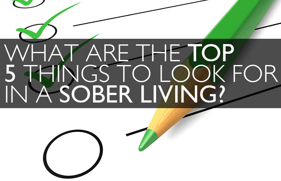 Top 5 Sober Livings Criteria South Florida West Palm